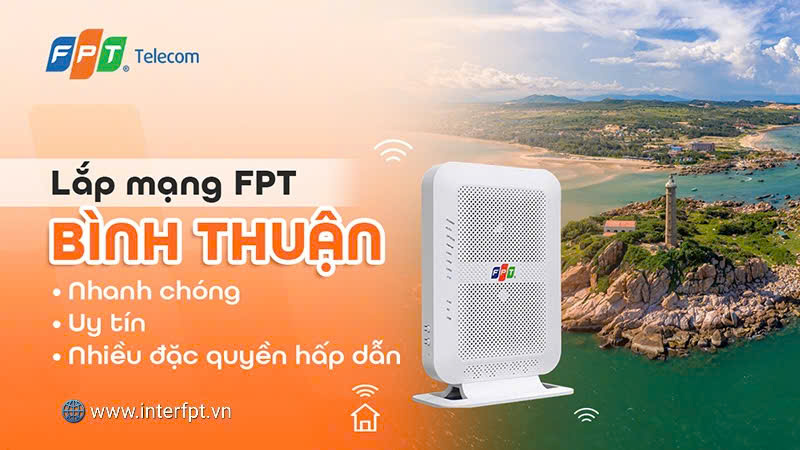 Đăng Ký Lắp Mạng FPT Bình Thuận 2025 – Ưu Đãi Tặng WiFi 6